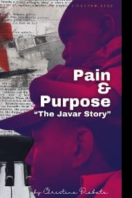 Pain & Purpose "The Javar Story"