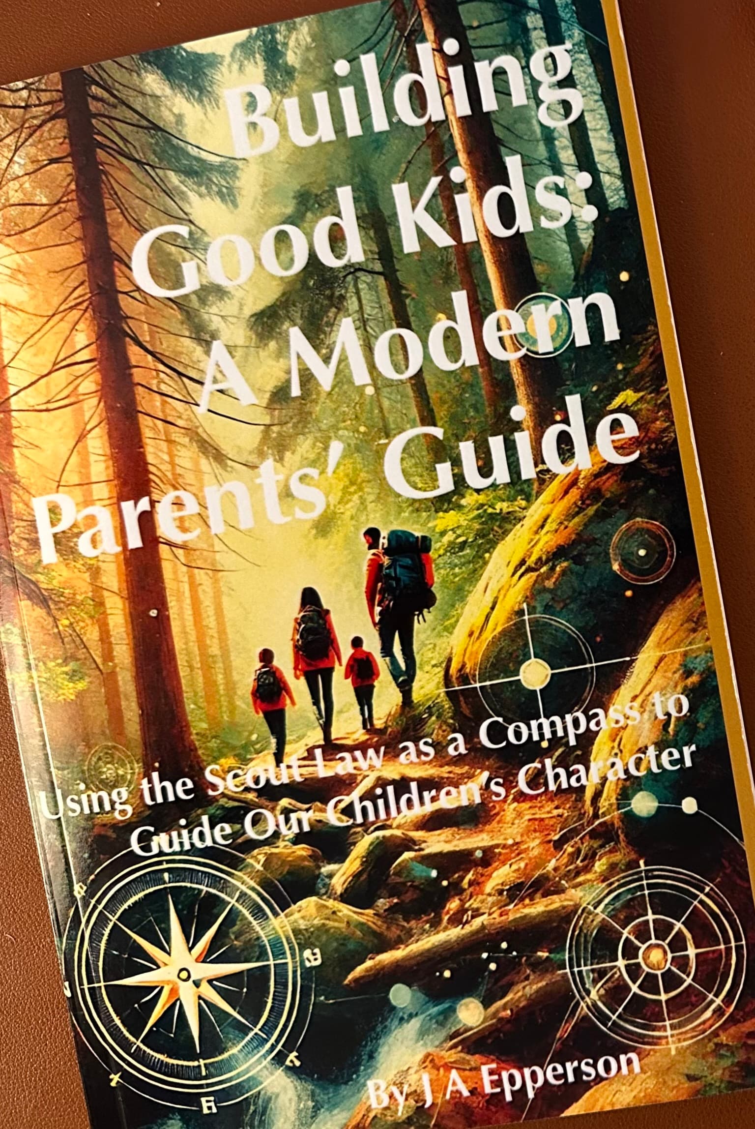 Building Good Kids: A Modern Parents' Guide